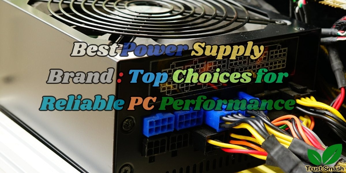Best Power Supply Brand