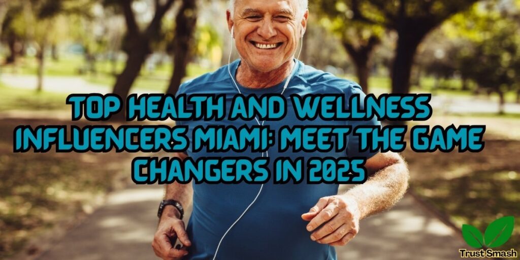top health and wellness influencers miami