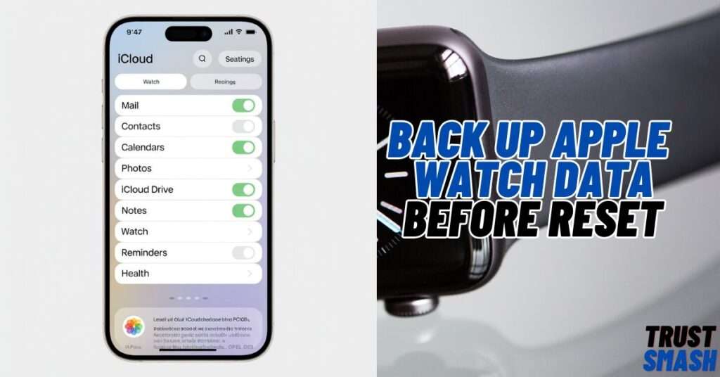 Back-Up Apple Watch Data Before Reset